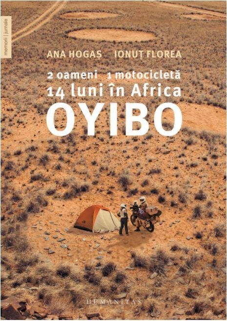 Ana Hogas, Ionut Florea - Oyibo: 2 oameni,1 motocicleta,14 luni in Africa -
