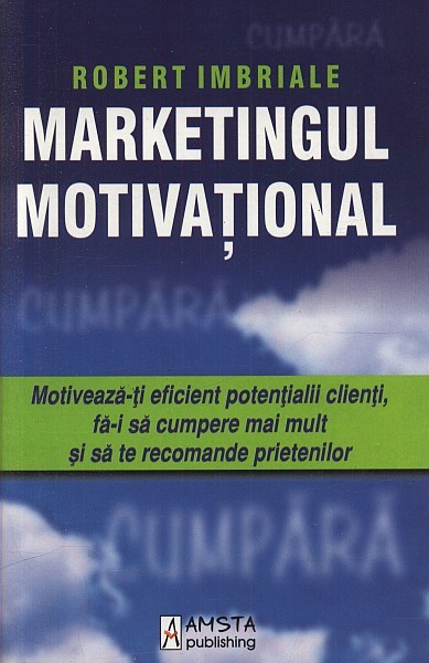 Robert Imbriale - Marketingul Motivational -