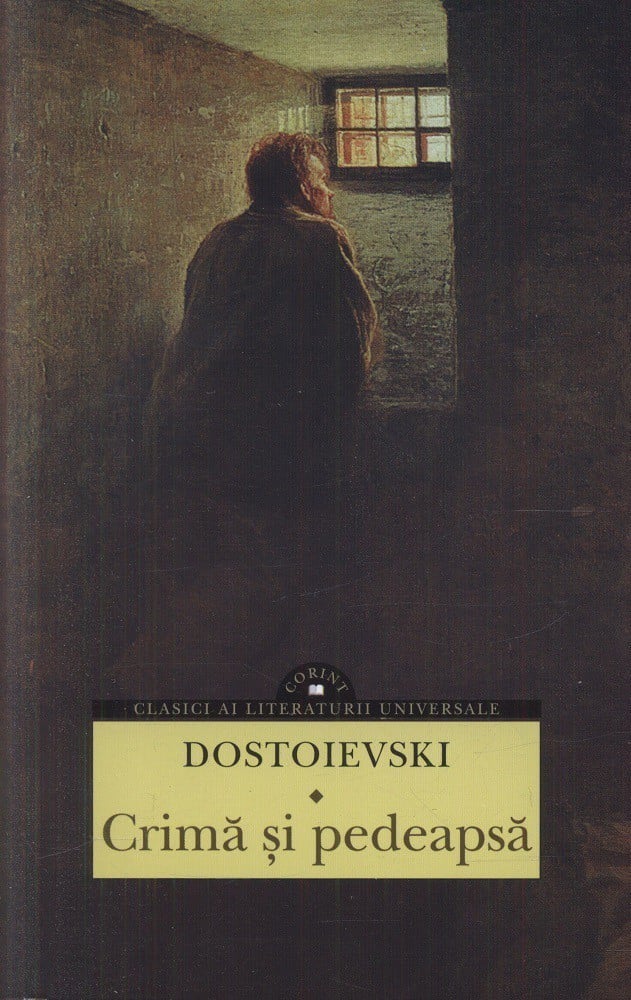 F.M. Dostoievski - Crima si pedeapsa -