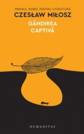Czeszlaw Misosz - Gandirea captiva -