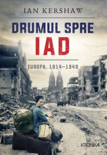 Ian Kershaw - Drumul spre iad -
