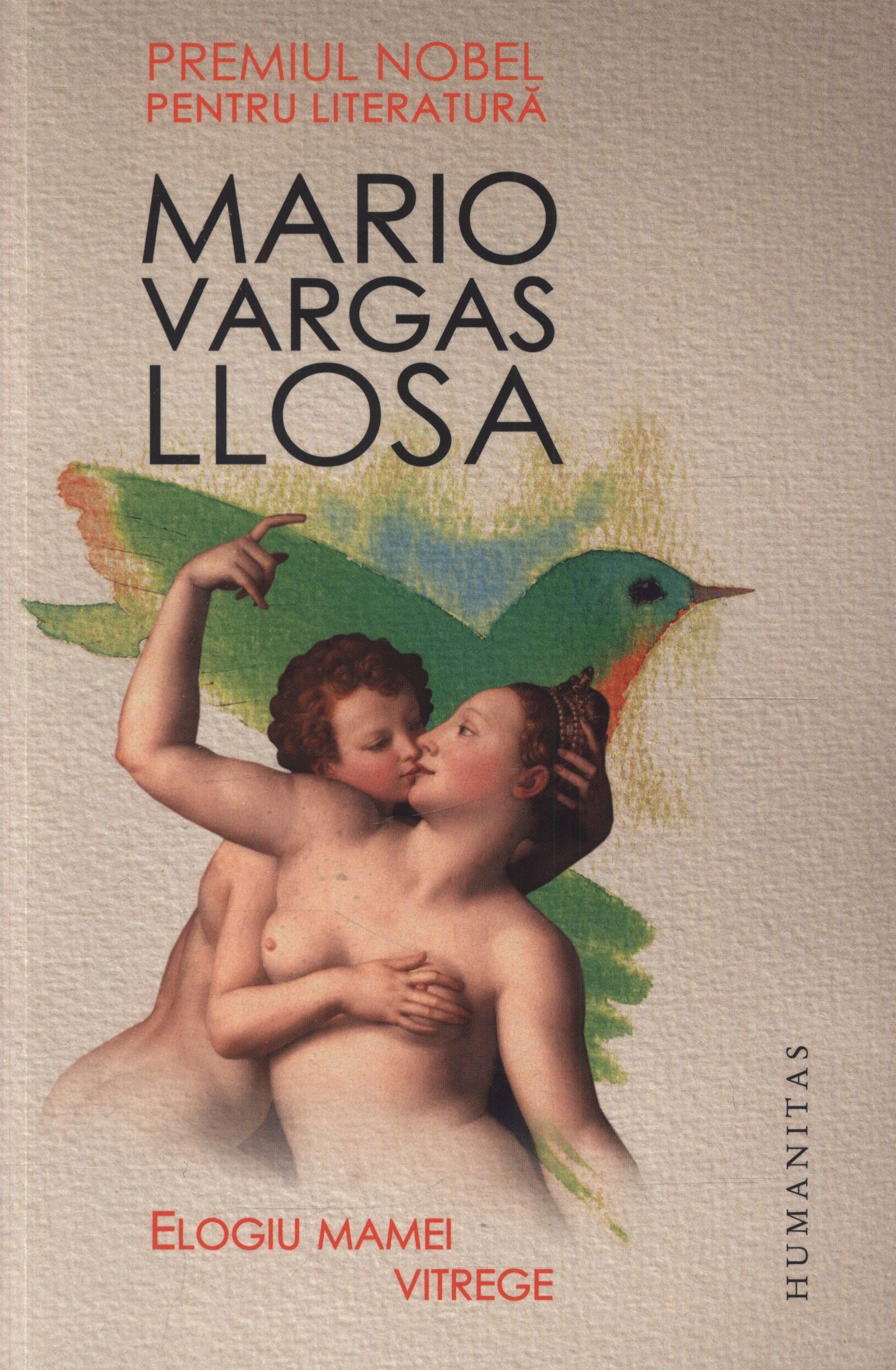 Mario Vargas Llosa - Elogiu mamei vitrege -