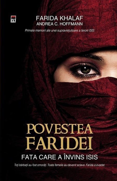 Farida Khalaf - Povestea Faridei. Fata care a invins ISIS -