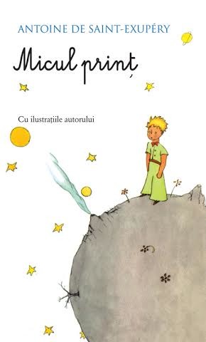 Antoine de Saint-Exupery - Micul print -