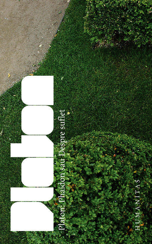 Platon - Phaidon sau Despre suflet -