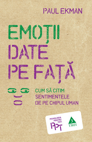 Paul Ekman - Emotii date pe fata -