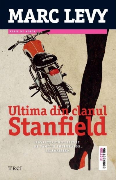 Marc Levy - Ultima din clanul Stanfield -