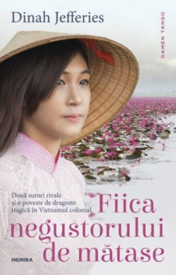 Dinah Jefferies - Fiica negustorului de matase -
