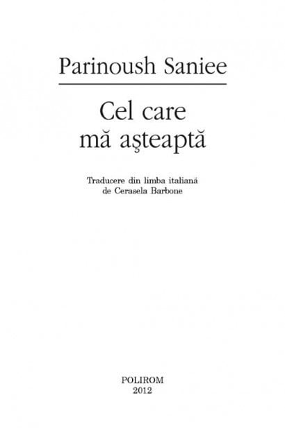 Parinoush Saniee - Cel care ma asteapta -