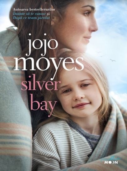 Jojo Moyes - Silver Bay -