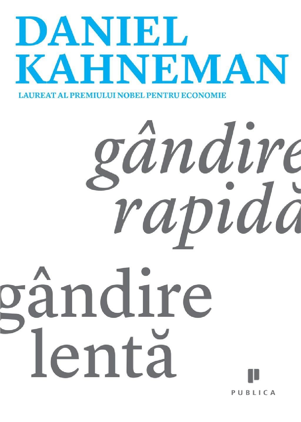 Daniel Kahneman - Gandire rapida, gandire lenta -