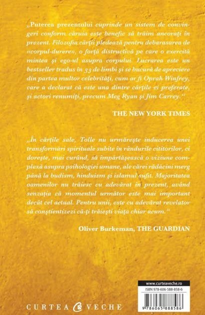 Eckhart Tolle - Puterea prezentului. Ghid de dezvoltare spirituala. Ed. a VI-a -