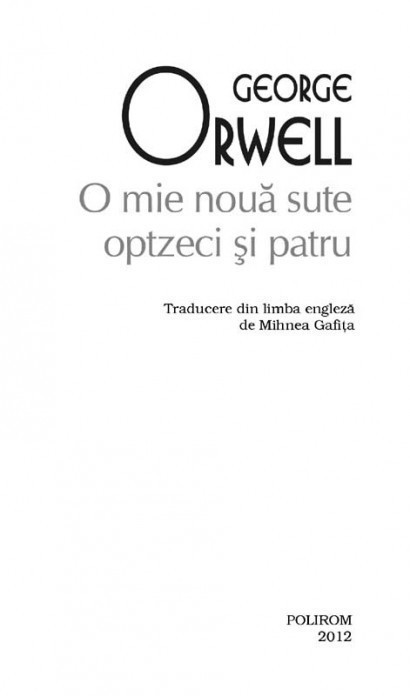 George Orwell - O mie noua sute optzeci si patru (Top 10+) -